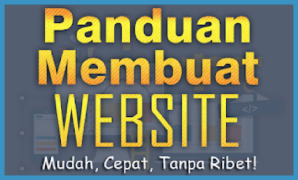 Panduan Membuat Website Komplit