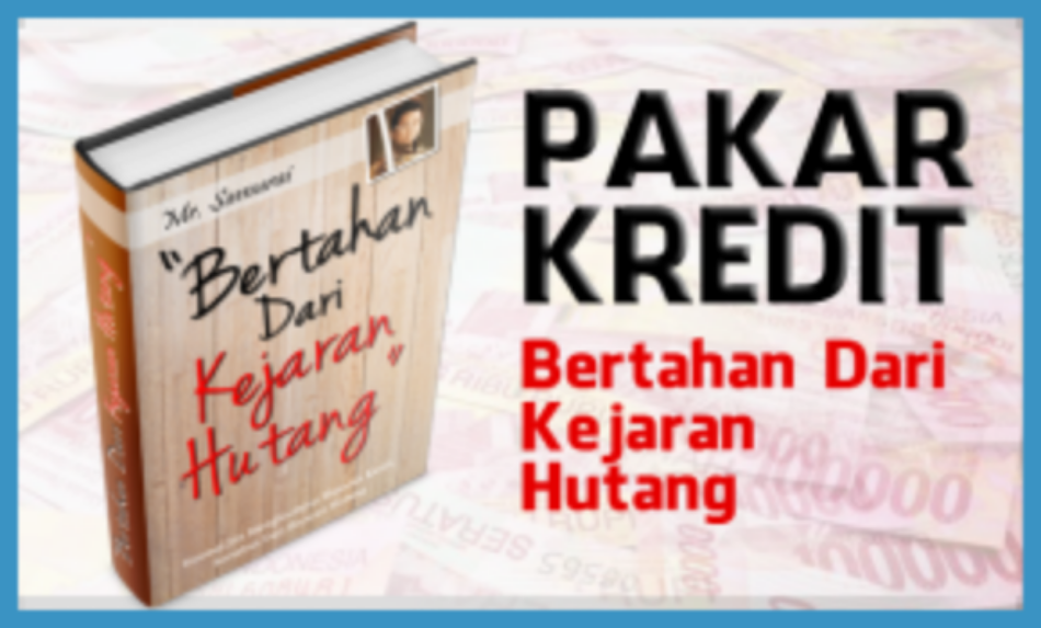 Pakar Kredit - Cara Lolos dari Dept Collector